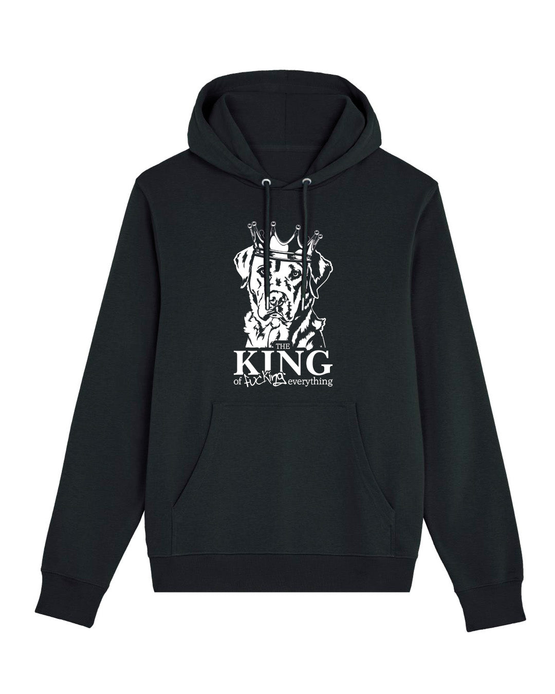 Hoodie "The King of fucking everything"