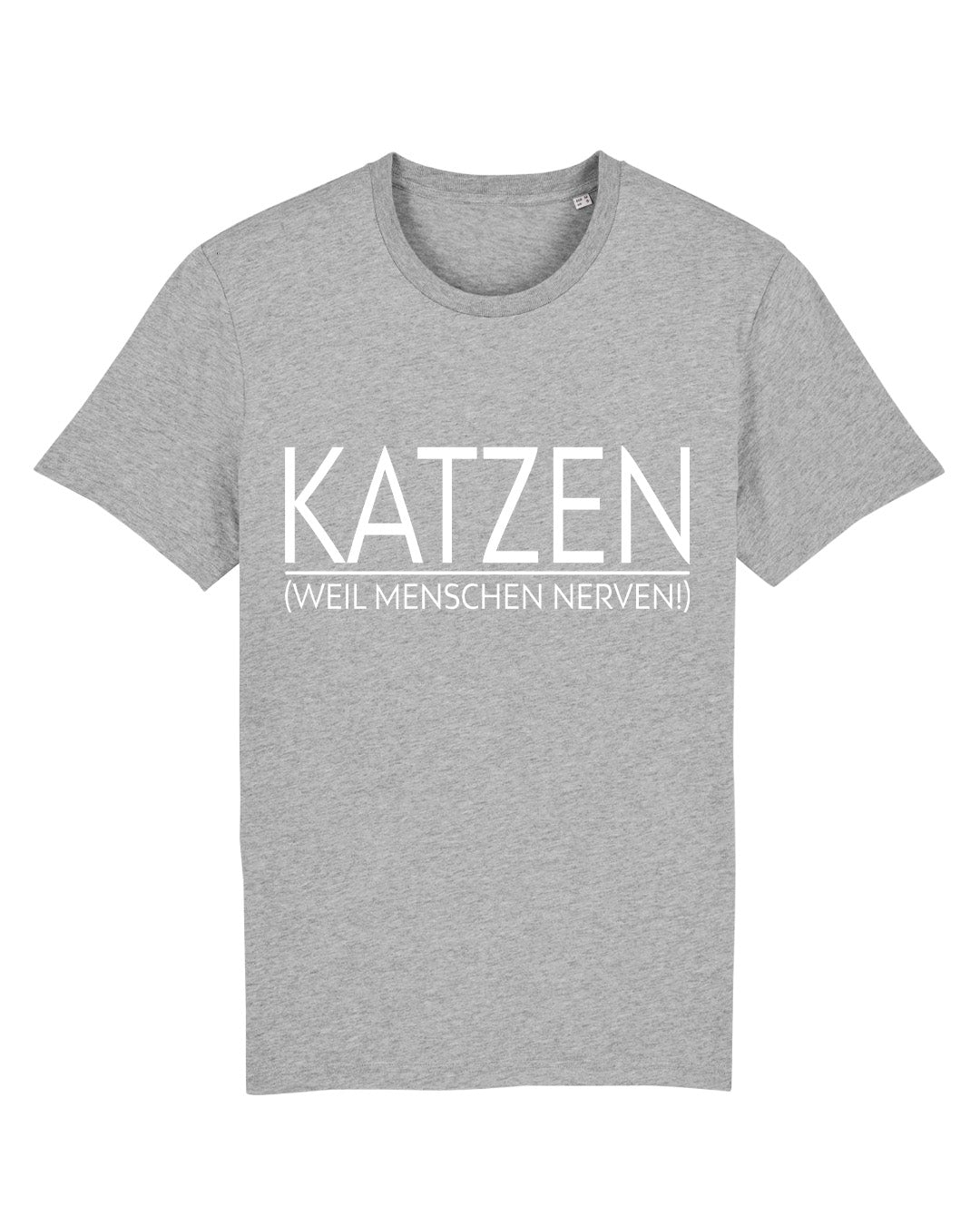 T-Shirt "KATZEN (weil Menschen nerven)"