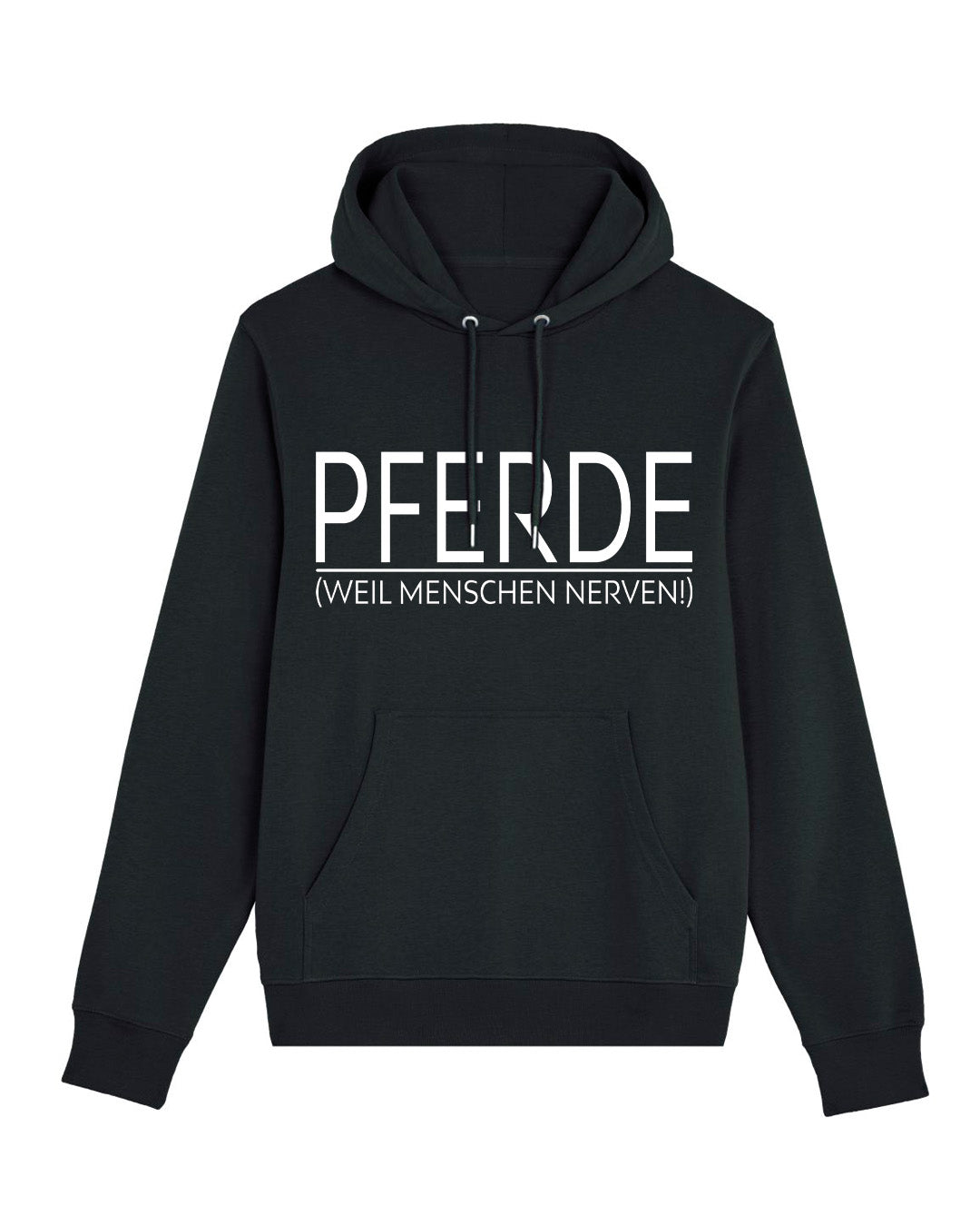 Hoodie "PFERDE (weil Menschen nerven!)"