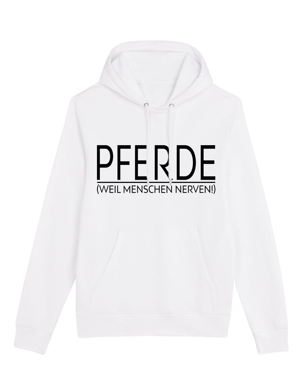 Hoodie "PFERDE (weil Menschen nerven!)"